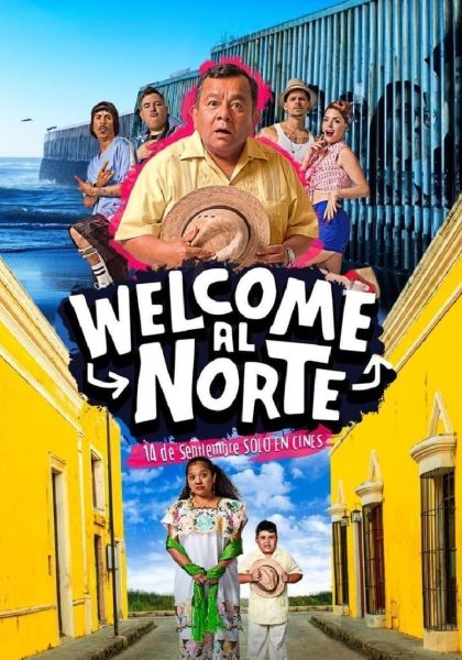 Welcome al Norte (2023)