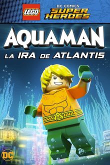 LEGO Aquaman: La ira de Atlantis