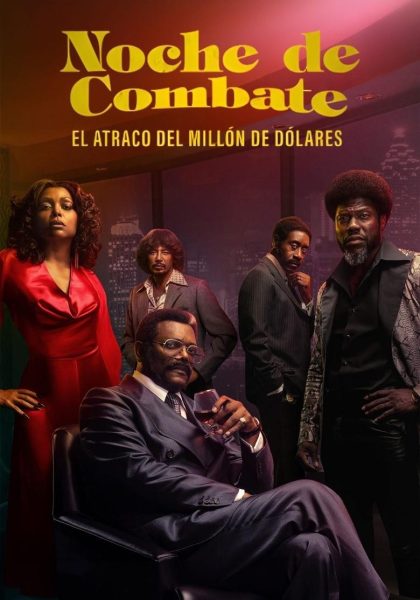 Noche de combate: el atraco del millón de dólares