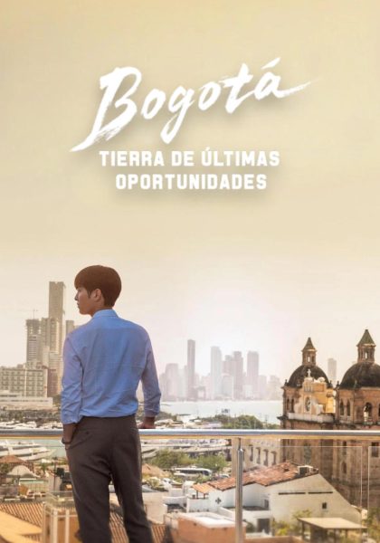 Bogotá: Tierra de últimas oportunidades