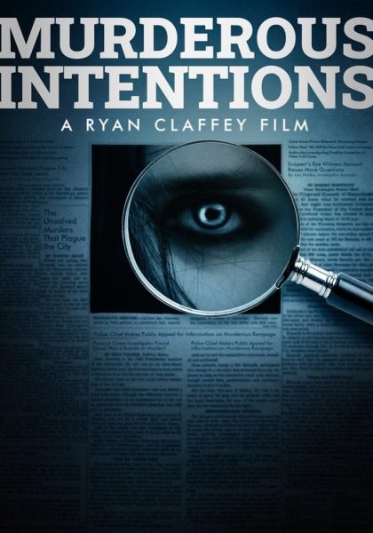 Murderous Intentions