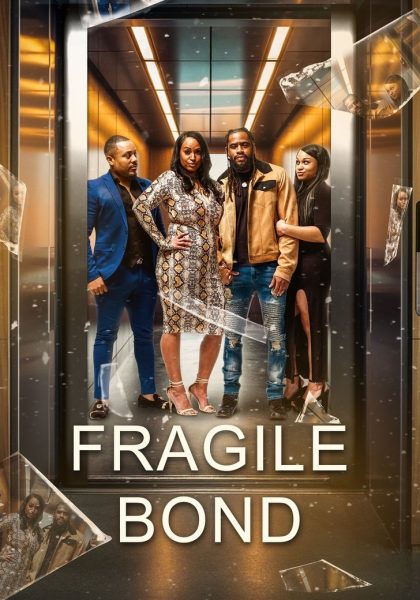 Fragile Bond