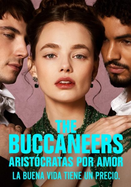 The Buccaneers: Aristócratas por amor